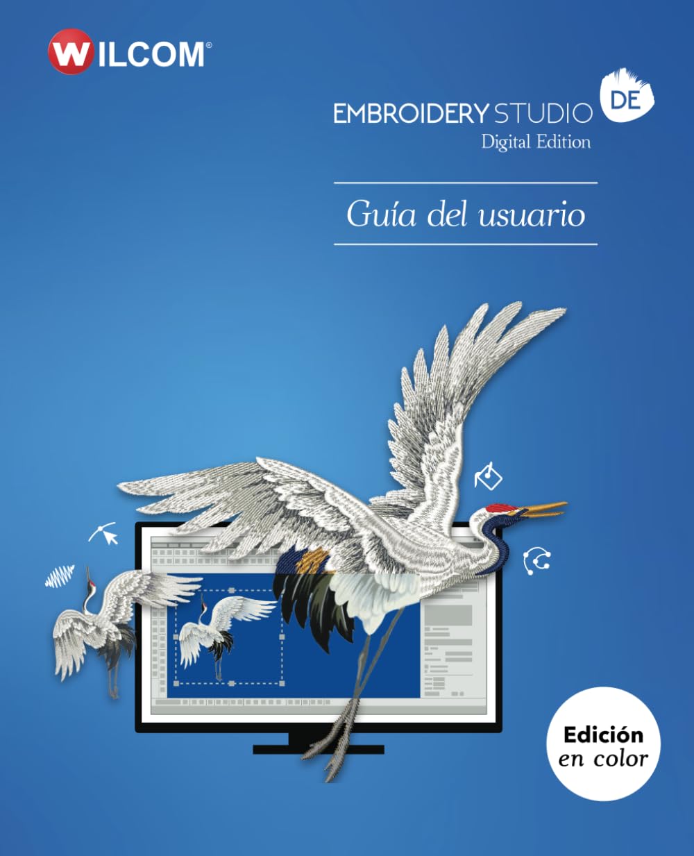 EmbroideryStudio Digital Edition Guía del usuario: Edición en color (Spanish Edition)