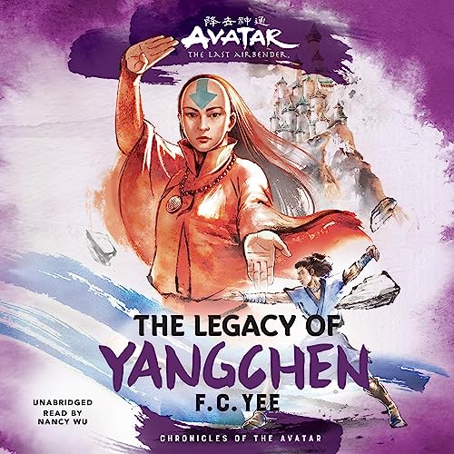 Avatar, The Last Airbender: The Legacy of Yangchen - F. C. Yee episode artwork