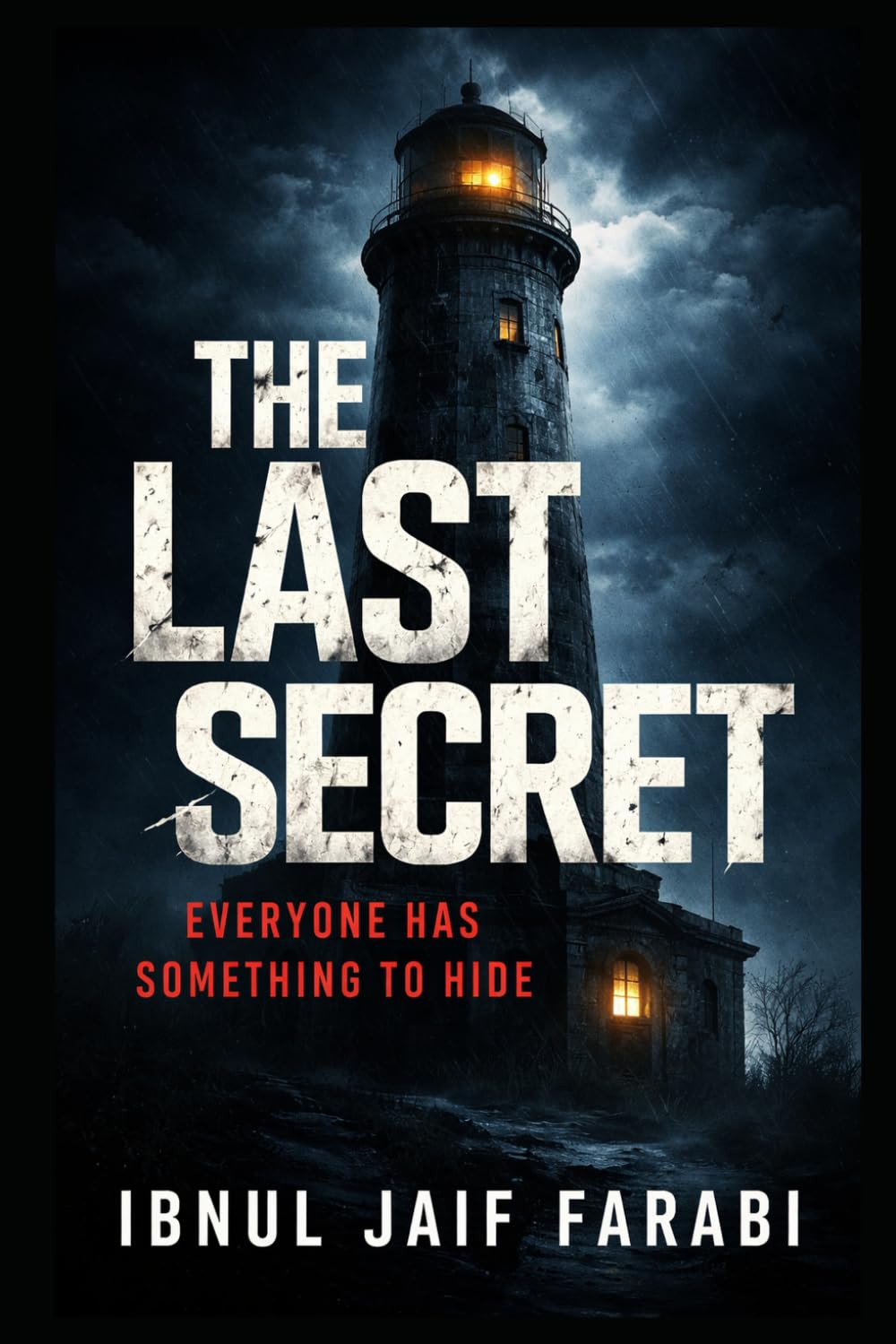 The Last Secret: Everyone Has Something to Hide