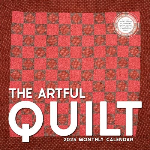 Quilt Calendar 2025 The Artful Quilt 12” x 24” Quilts