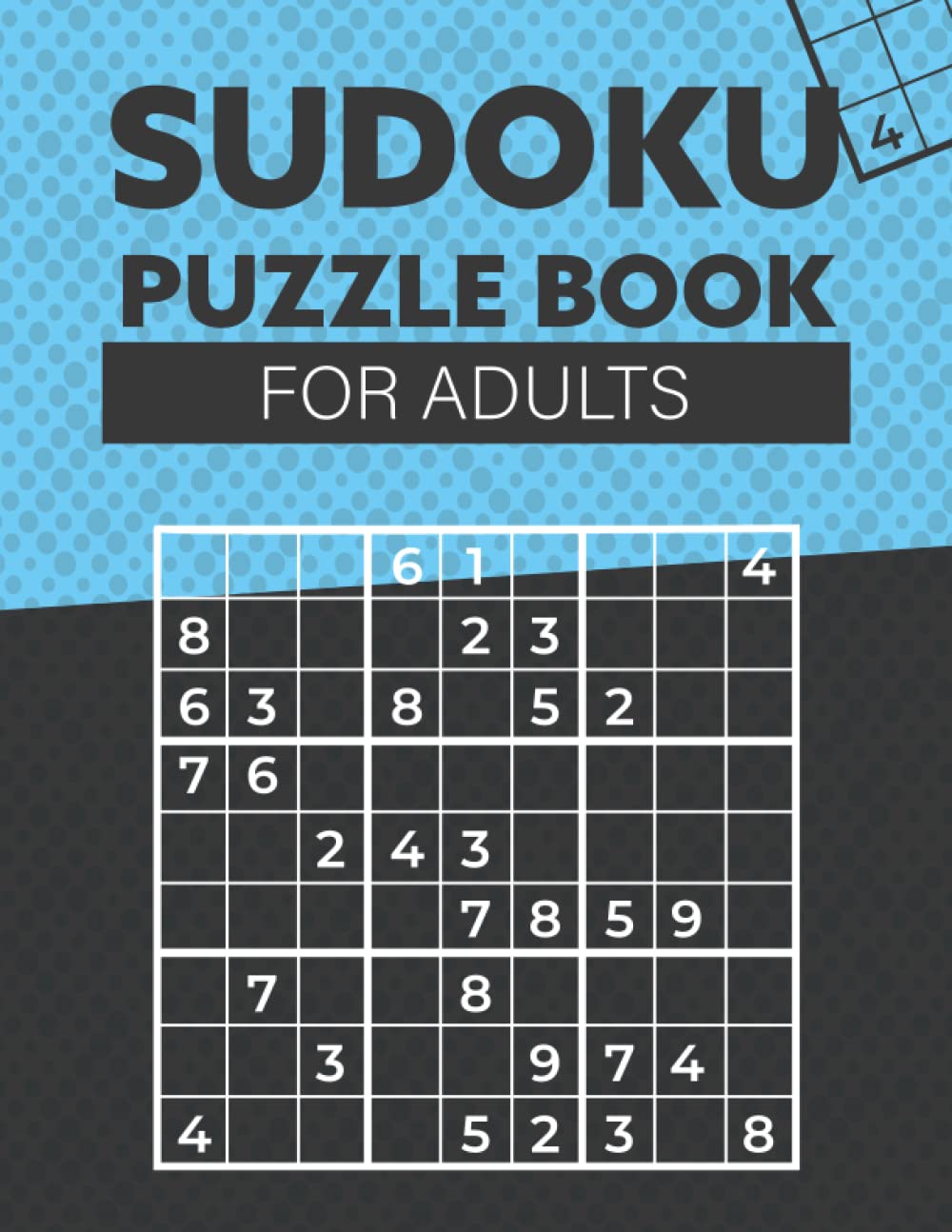 500 sudoku puzzles for adults with solutions: 500 Easy+ Medium+ Hard+ Difficult sudoku puzzle book large print with solutions