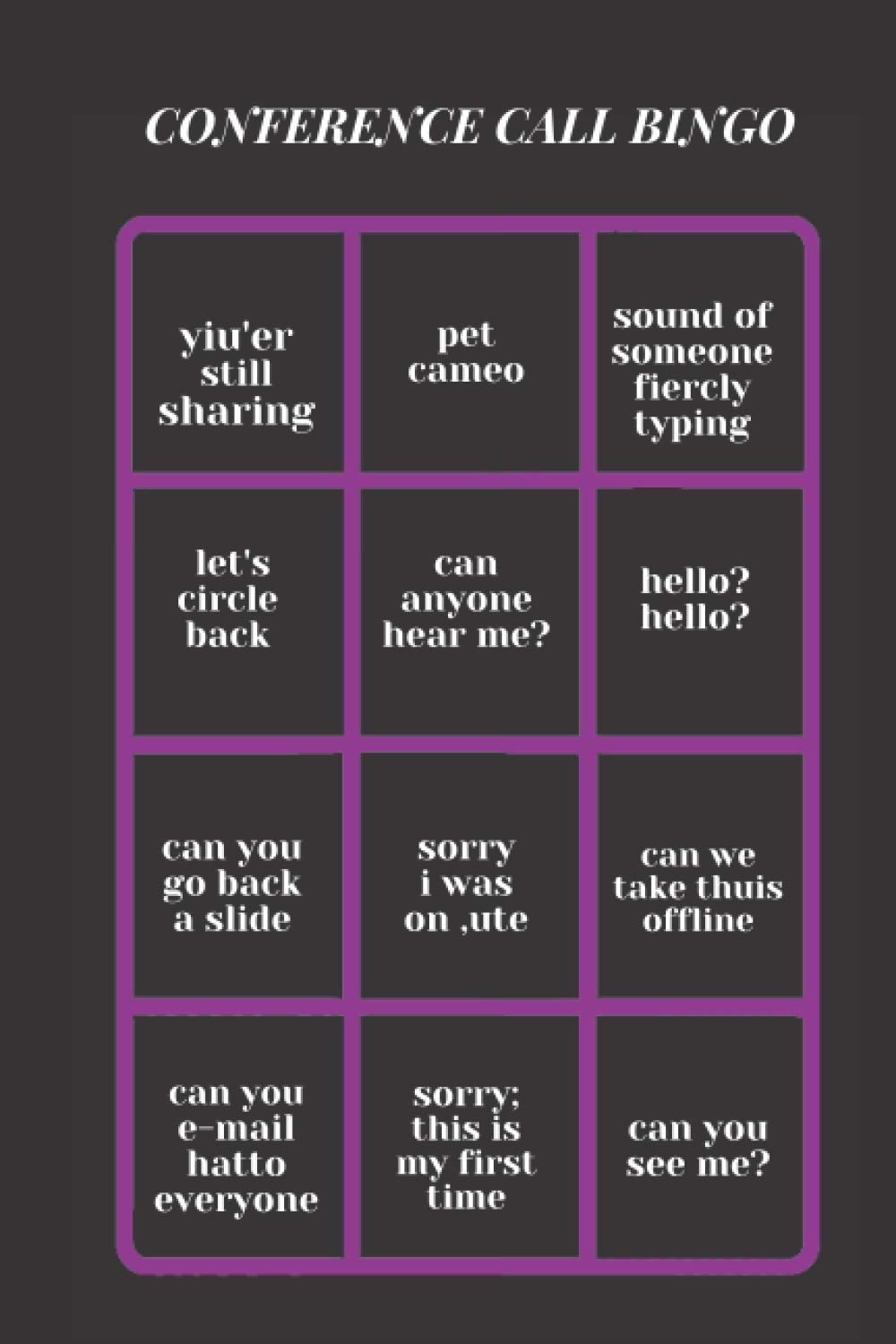 conference call bingo: Blank Liend Notebook journal | WFH Work From Home survival kit | Funny Boss Sarcastic Gifts For Coworker Meetings ("6x9"inch, 120 pages)