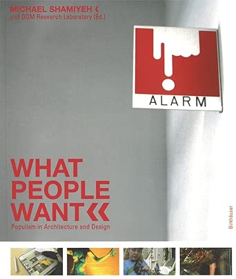 What People Want: Populism in Architecture and Design book cover
