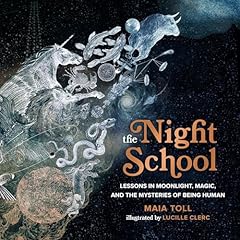 The Night School Audiolibro Por Maia Toll, Lucille Clerc arte de portada