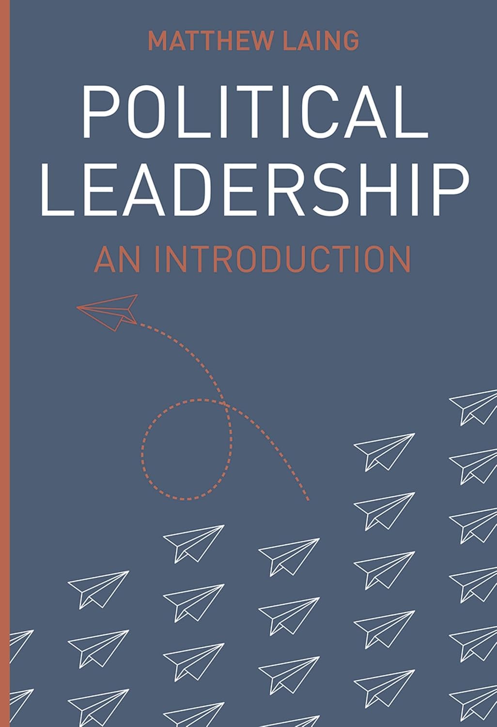 Political Leadership: An Introduction      1st Edition, Kindle Edition