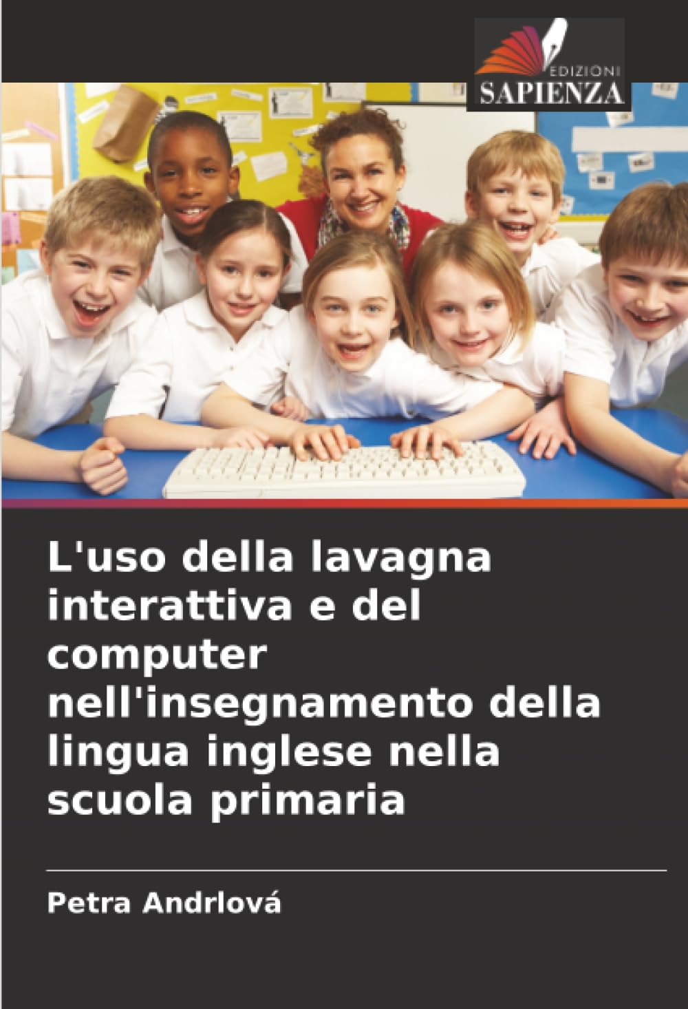 L'uso della lavagna interattiva e del computer nell'insegnamento della lingua inglese nella scuola primaria