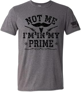 Not Me I'm in My Prime T-Shirt