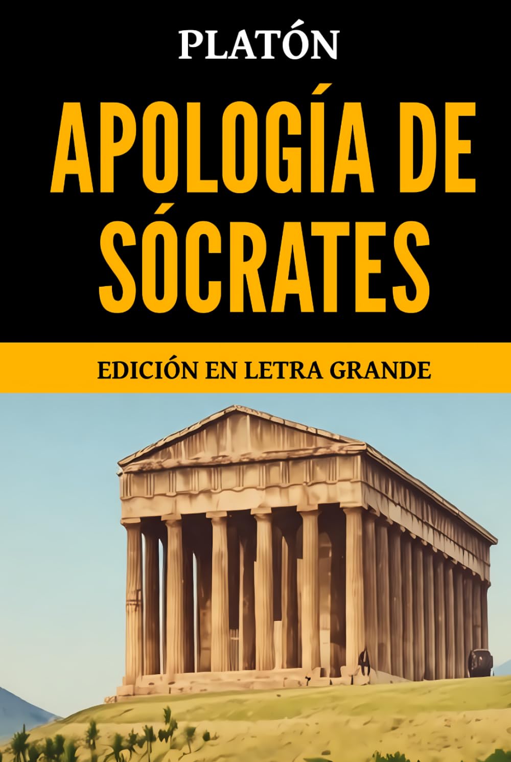 Apología de Sócrates: Edición en letra grande