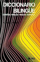 Diccionario bilingue espanol-ingles/ Bilingual Spanish-English Dictionary (Spanish Edition) 9681816153 Book Cover
