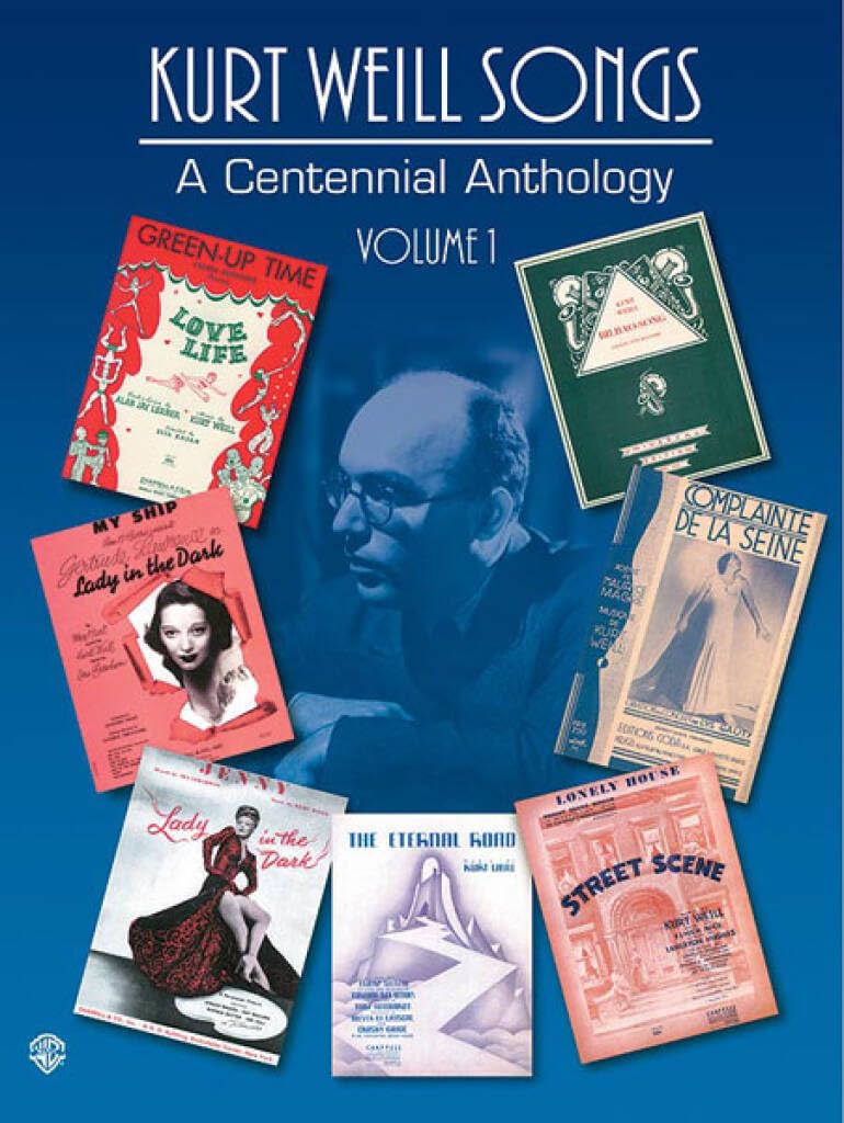 Kurt Weill Songs - A Centennial Anthology - Volume 1 (Vol.1)
