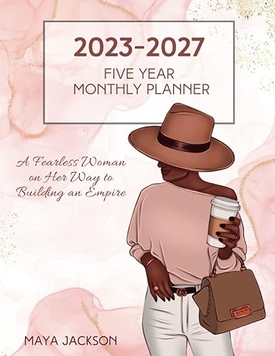 2023-2027 Five Year Monthly Planner A Fearless Woman on Her Way to Building an Empire