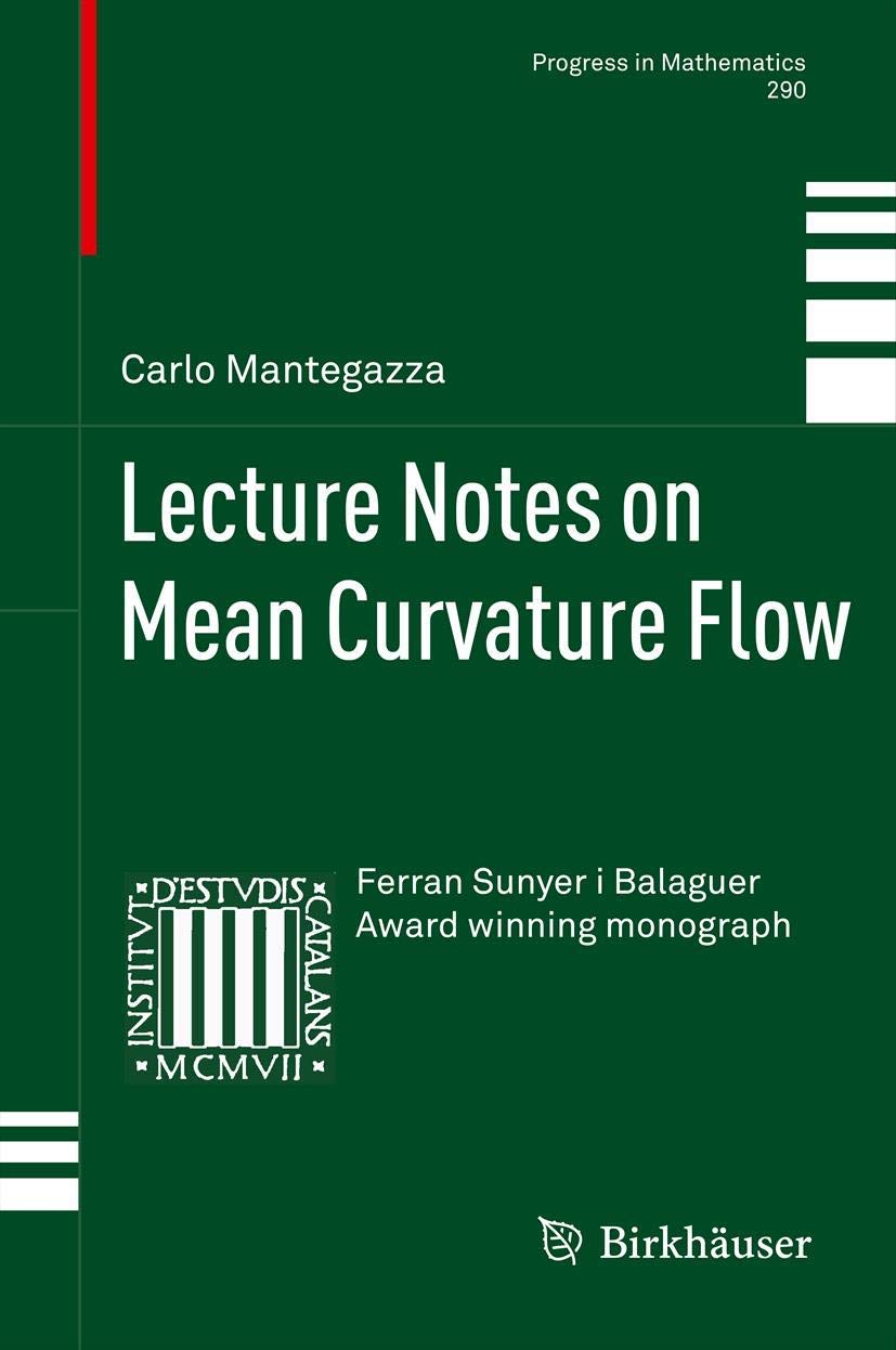 Lecture Notes on Mean Curvature Flow (Progress in Mathematics, 290)