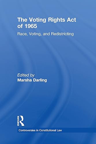 Race, Voting, Redistricting and the Constitution: Volume One (Controversies in Constitutional Law) - Marsha Darling