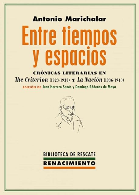 Portada de Entre Tiempos y Espacios: Cronicas Literarias en the Criterion