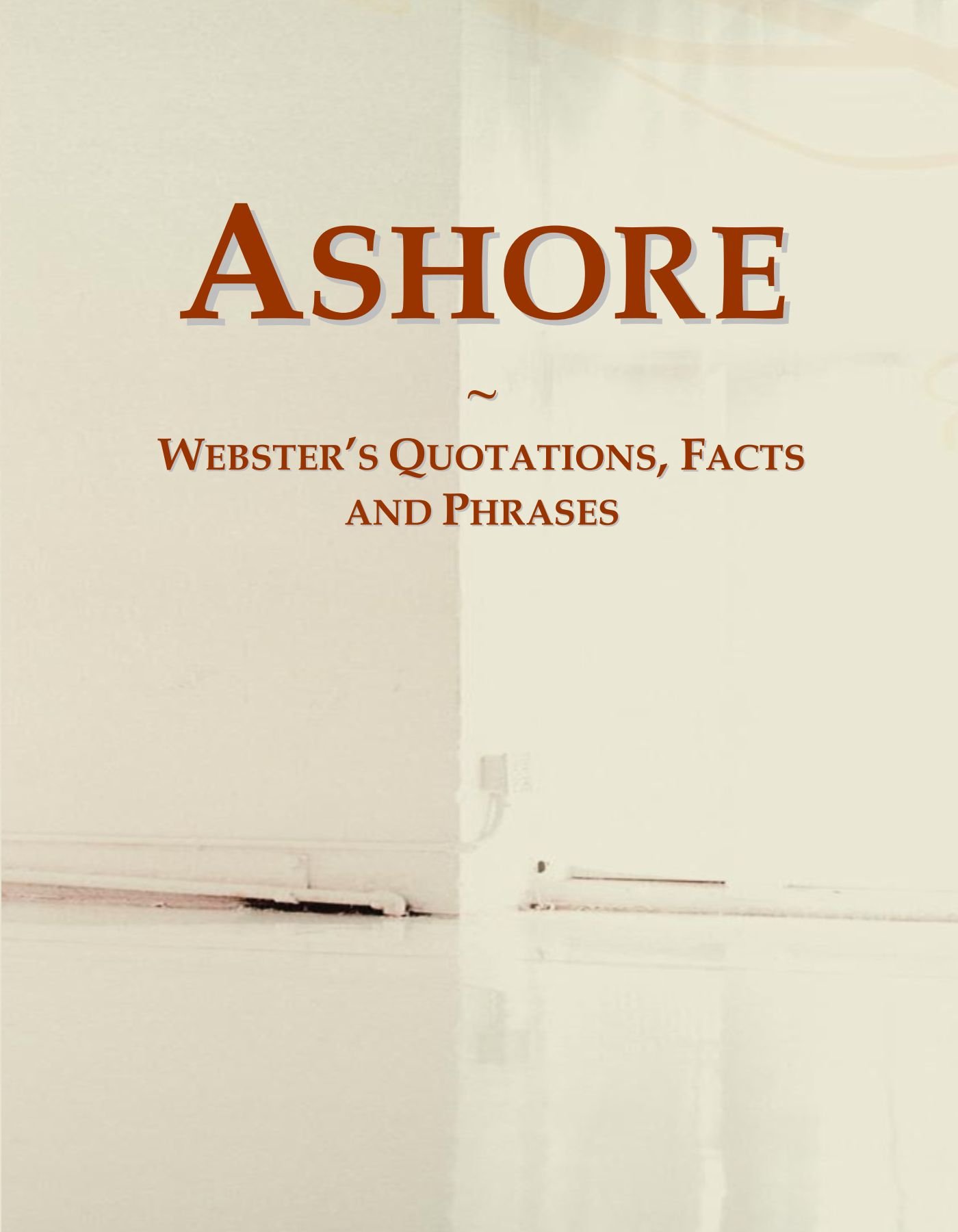 Ashore: Webster's Quotations, Facts and Phrases