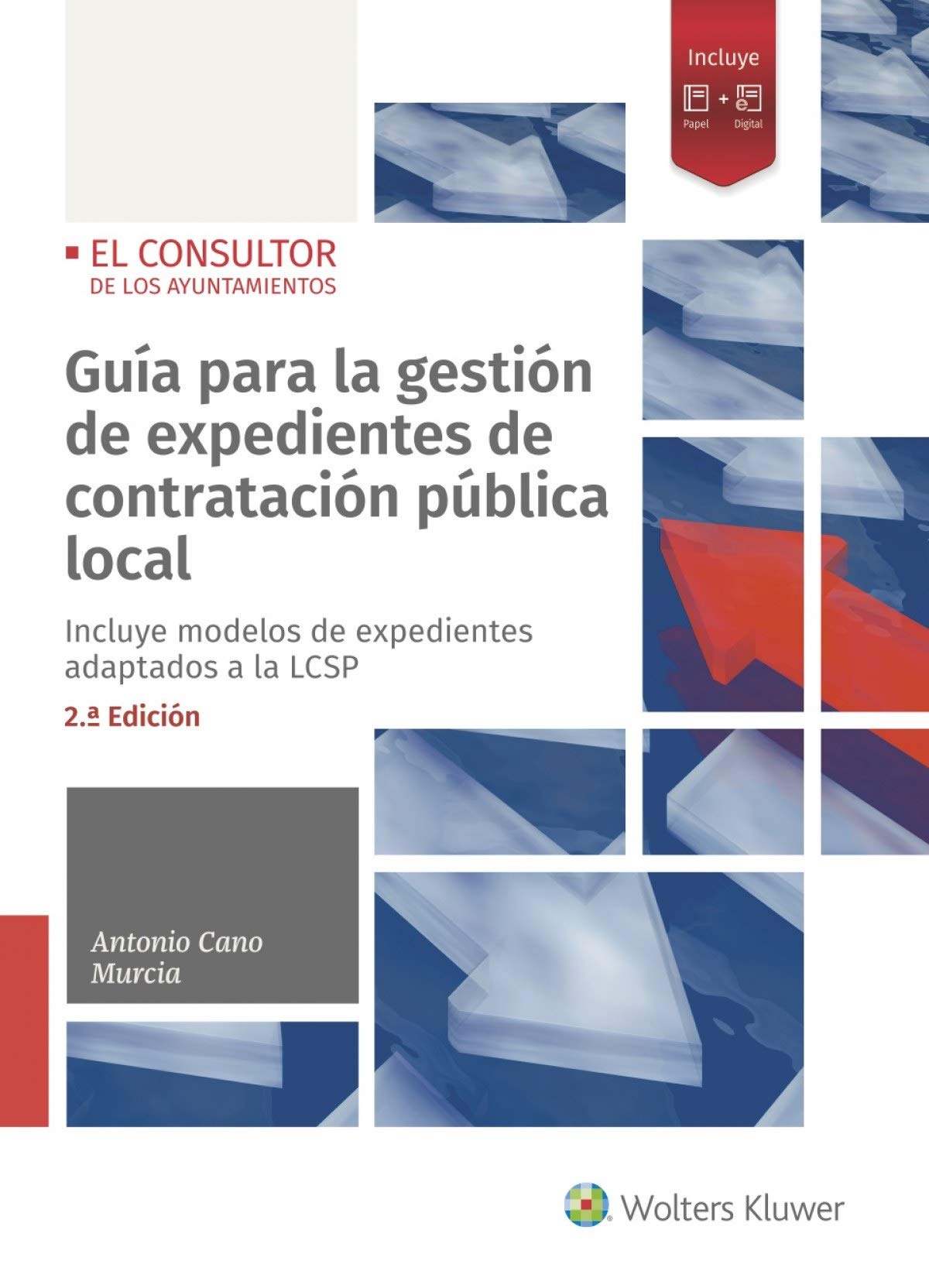 Guía para la gestión de expedientes de contratación pública local (2.ª Edición): #¡REF! (MANUAL)