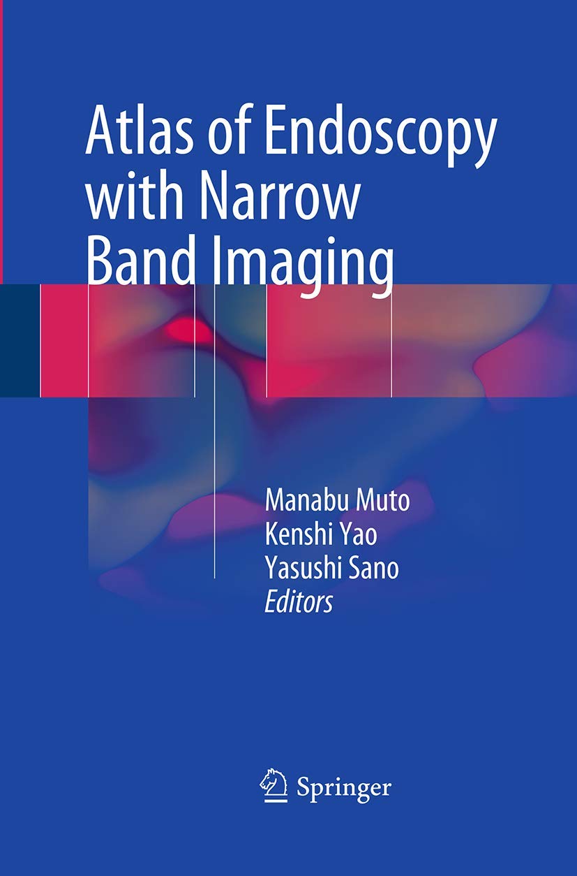Atlas of Endoscopy with Narrow Band Imaging
