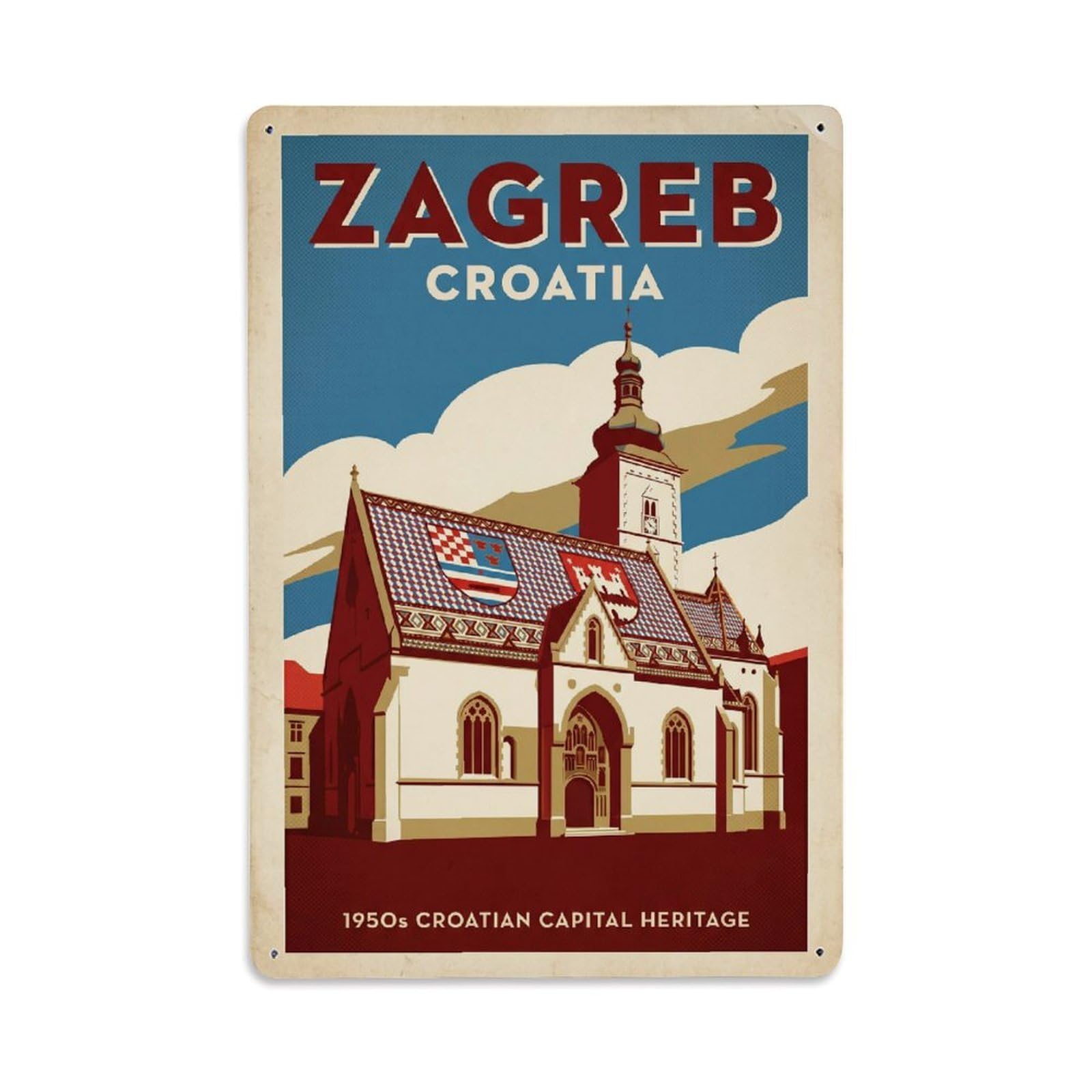 Vintage Travel Croatia Zagreb Metal Tin Sign Plaque Wall Decor for Cafe, Club Bar, Office, Garden Metal Poster 8x12Inch