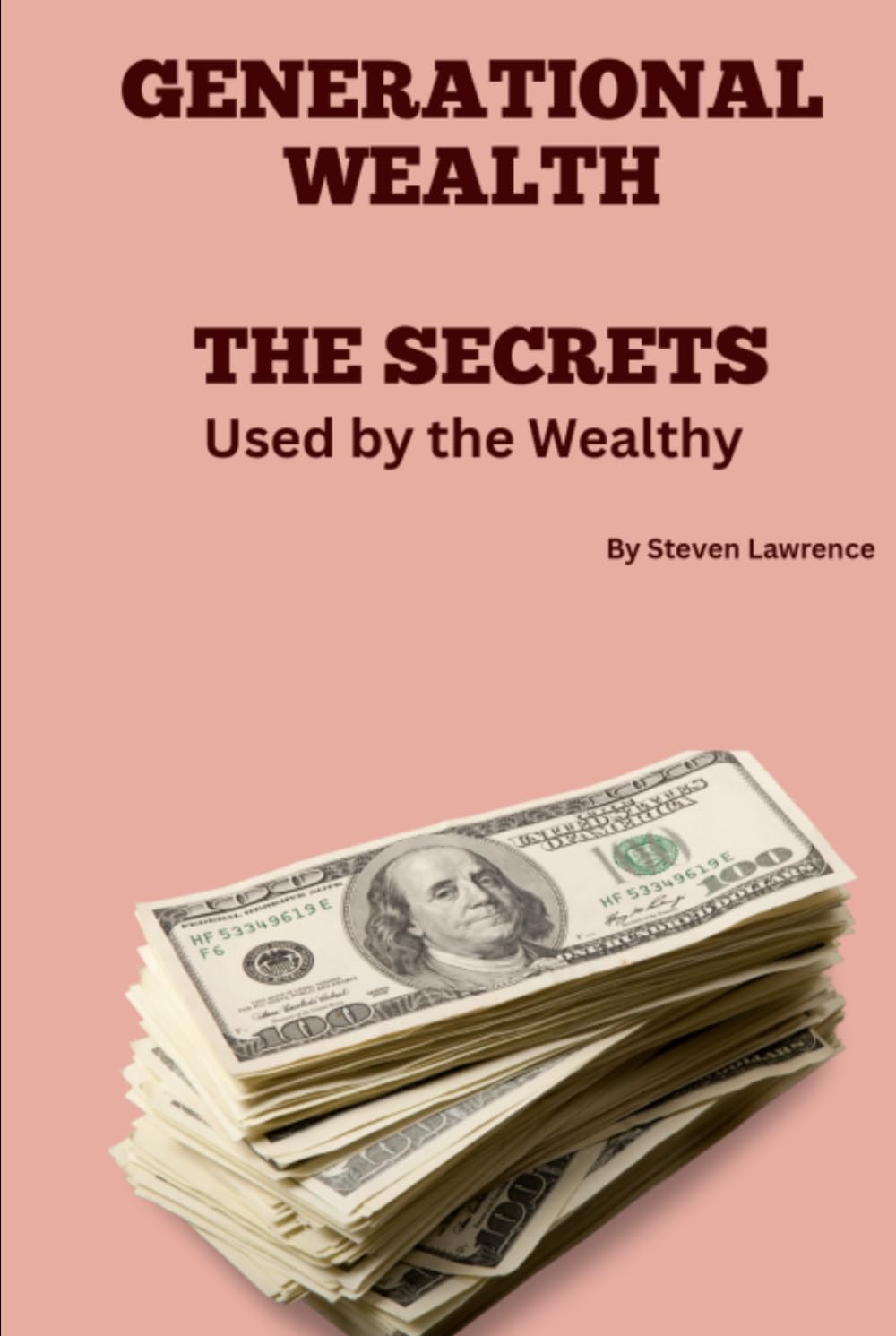 Generational Wealth: HIDDEN SECRETS