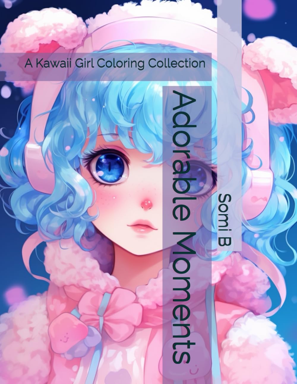 Adorable Moments: A Kawaii Girl Coloring Collection