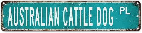 Letrero de metal para decoración de pared de perro de ganado australiano, regalo para ganado australiano, perro amante de las mascotas, carteles
