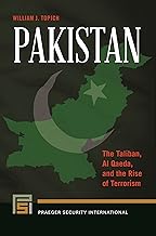 Pakistan: The Taliban, Al Qaeda, and the Rise of Terrorism (Praeger Security International)