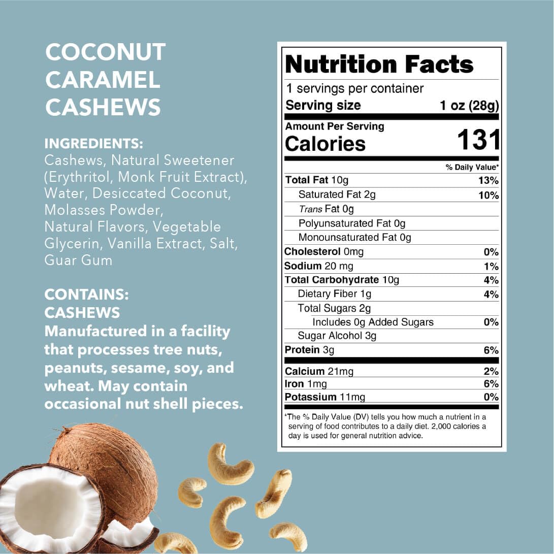 (1oz 18pack 3 of each flavor) Banana Bread Walnuts, Butter Toffee Peanuts, Blueberry Vanilla Cashews, Coconut Caramel Cashews, Maple Cinnamon Pecans, Orange Ginger Almonds