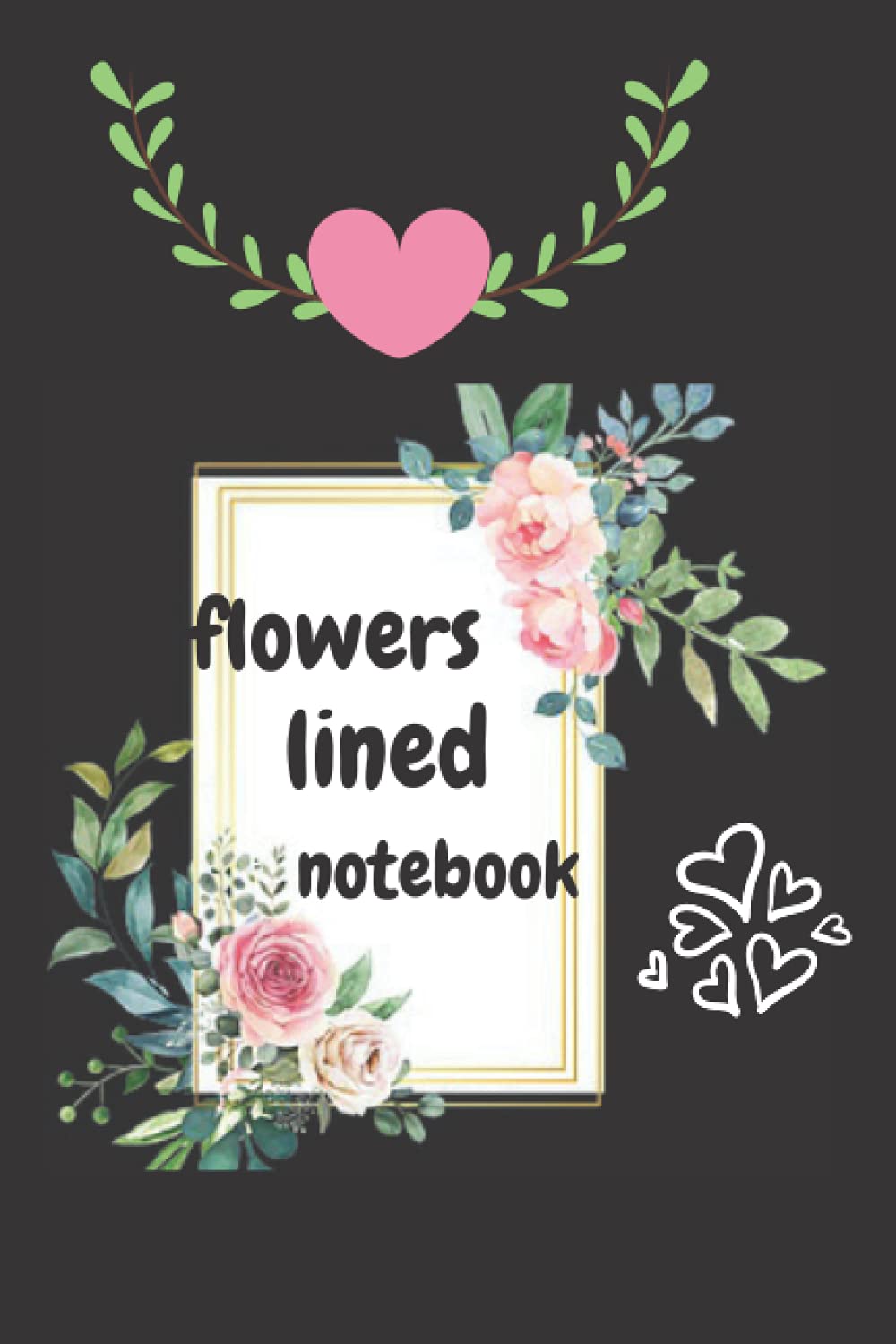 flowers lined notebook: lined journal Notebook Dairy book journal 6.9 inches Flower book