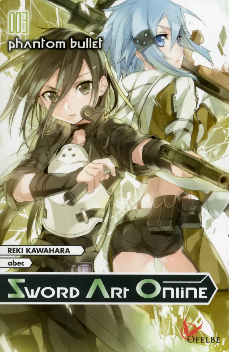 Amazon.com: Sword Art Online - tome 3 Phantom bullet (3): 9782373020076