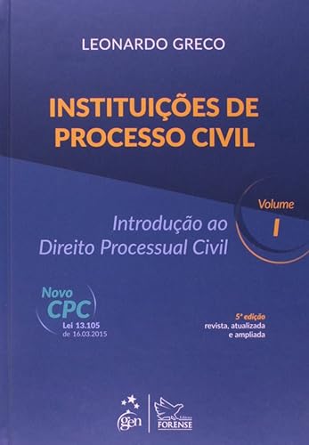 Instituições de Processo Civil - Introdução ao Direito Processual Civil - Vol. I: Volume 1
