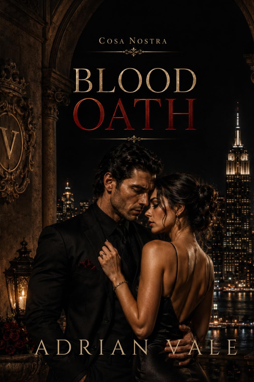 Blood Oath: A Dark Mafia Romance of Forbidden Love, Family Secrets, and Dangerous Loyalty: 1 (Cosa Nostra)