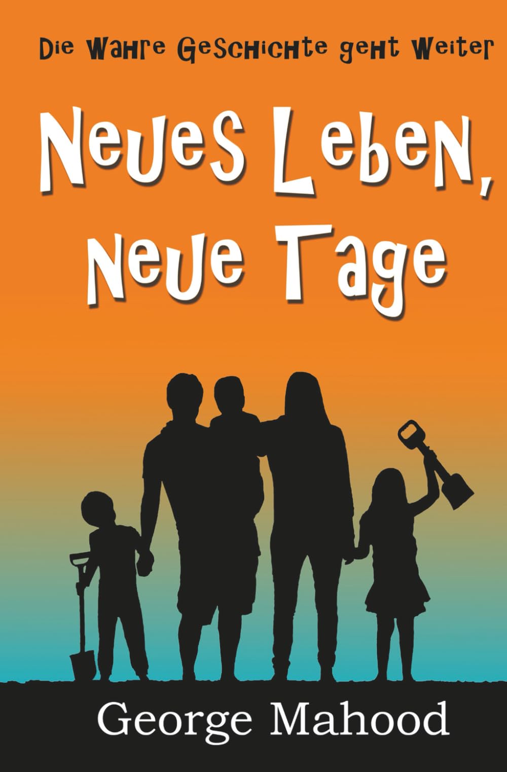 Neues Leben, neue Tage (Jeder Tag ist ein Feiertag)