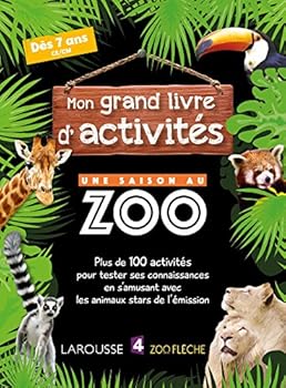 Paperback Mon grand livre d'activités UNE SAISON AU ZOO [French] Book