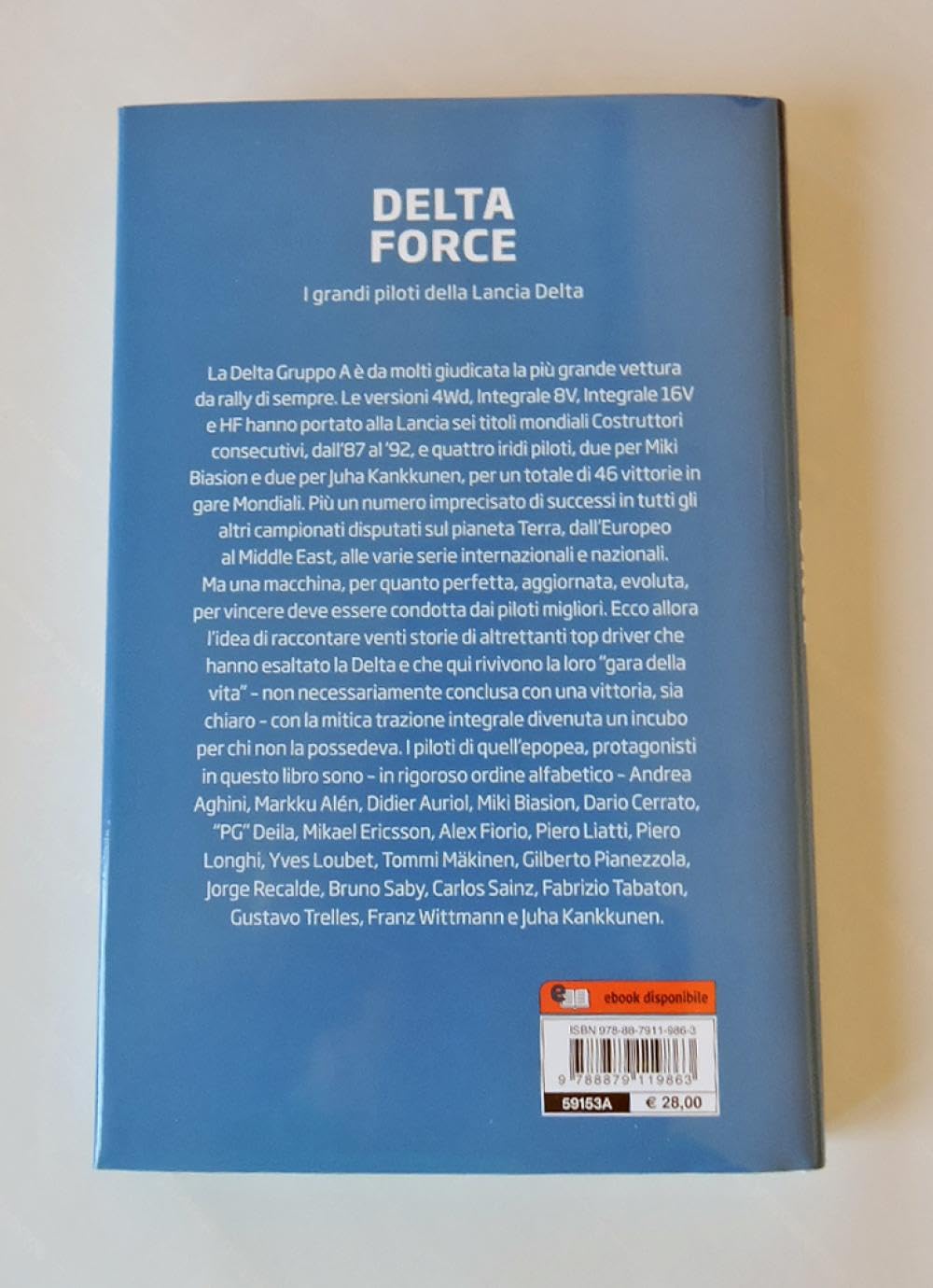 Delta Force. I grandi piloti della Lancia Delta