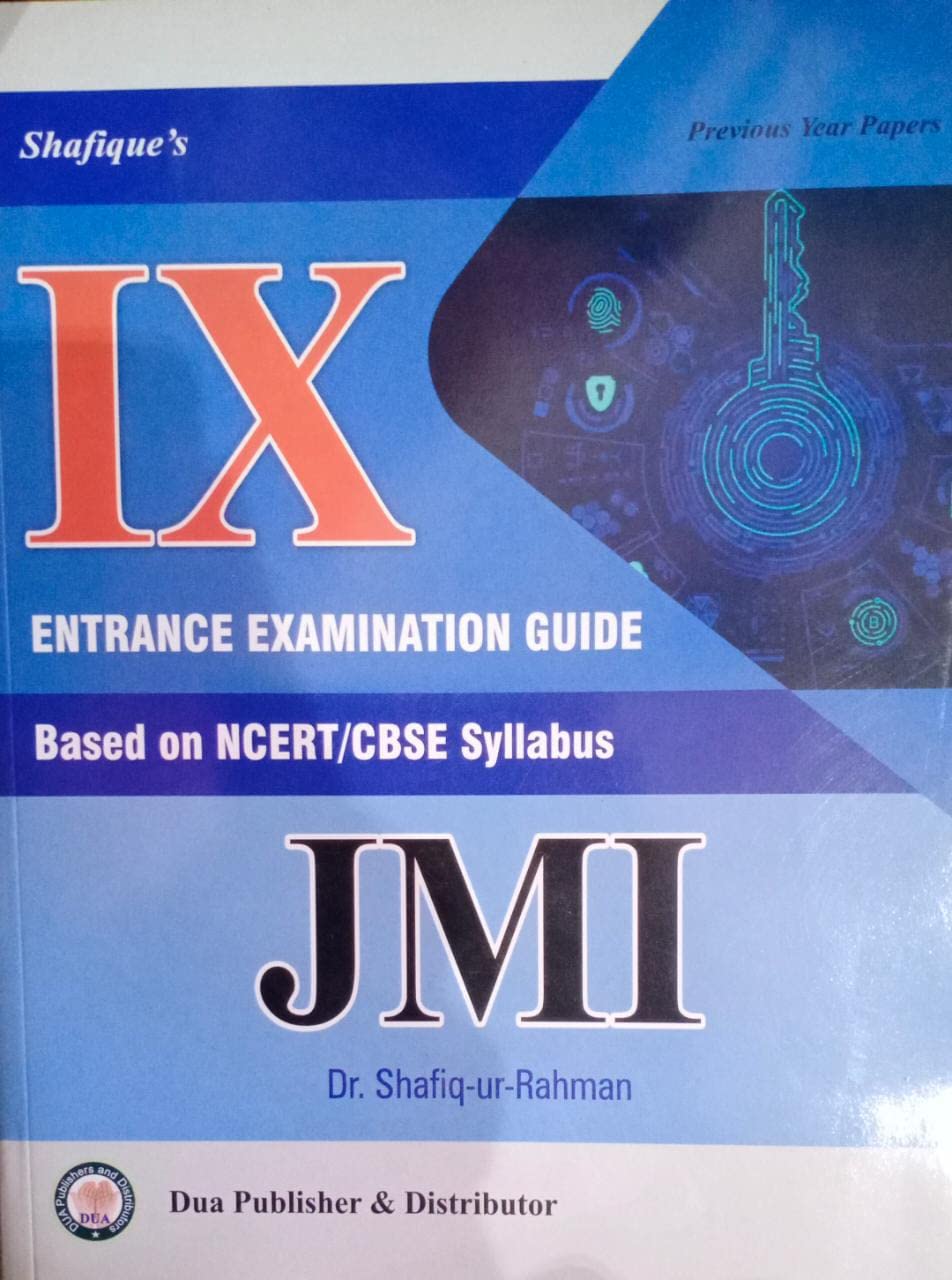 Shafique's Class 9 Entrance Examination Guide JMI (S)