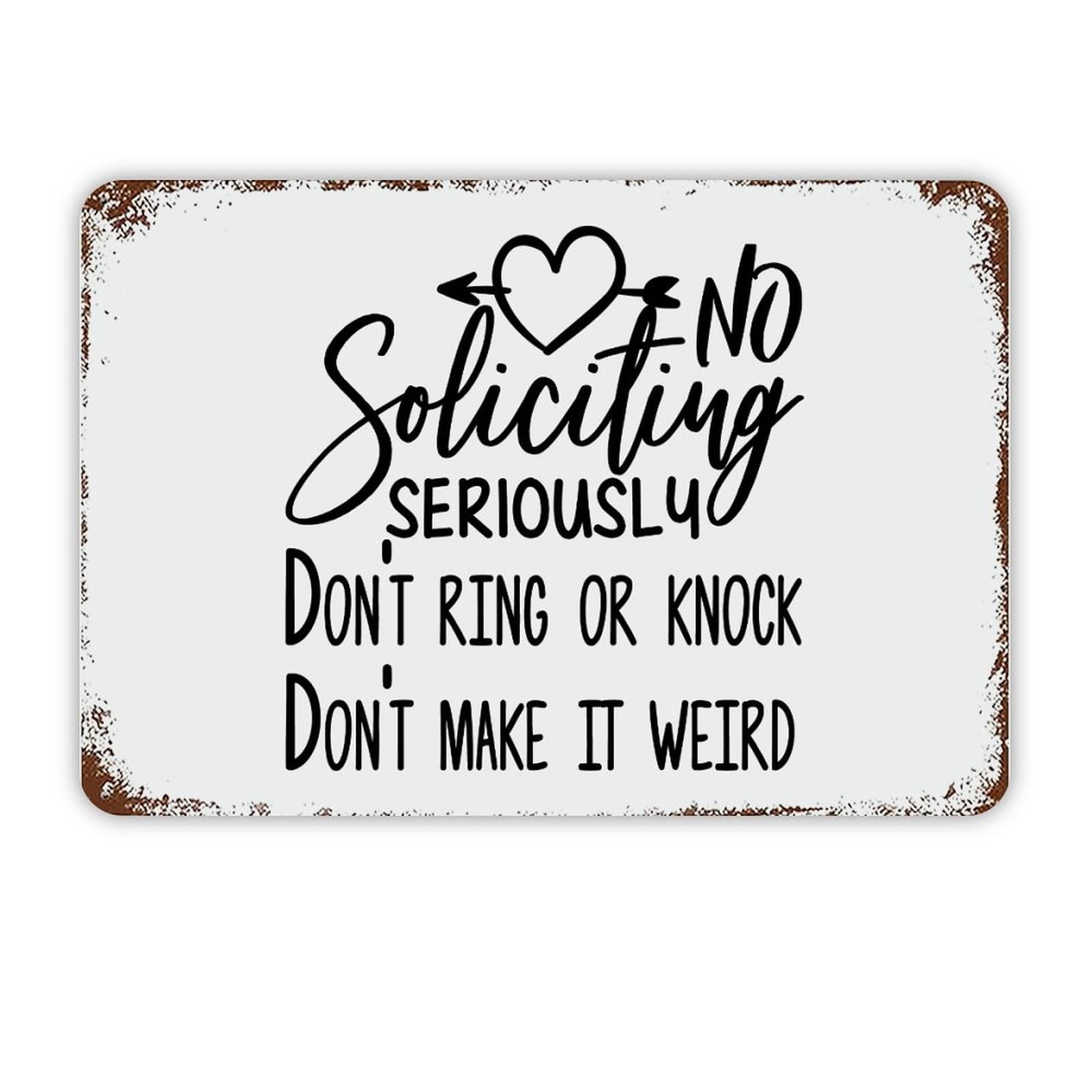 ENEDNATE Vintage Man Cave Aluminum Tin Metal Sign with Saying 8x12 No Soliciting Seriously Dont Ring Or Knock Don't Make It Weird Retro Metal Signs for Indoor Outdoor Garden Yard Cafe Pub Home Decor