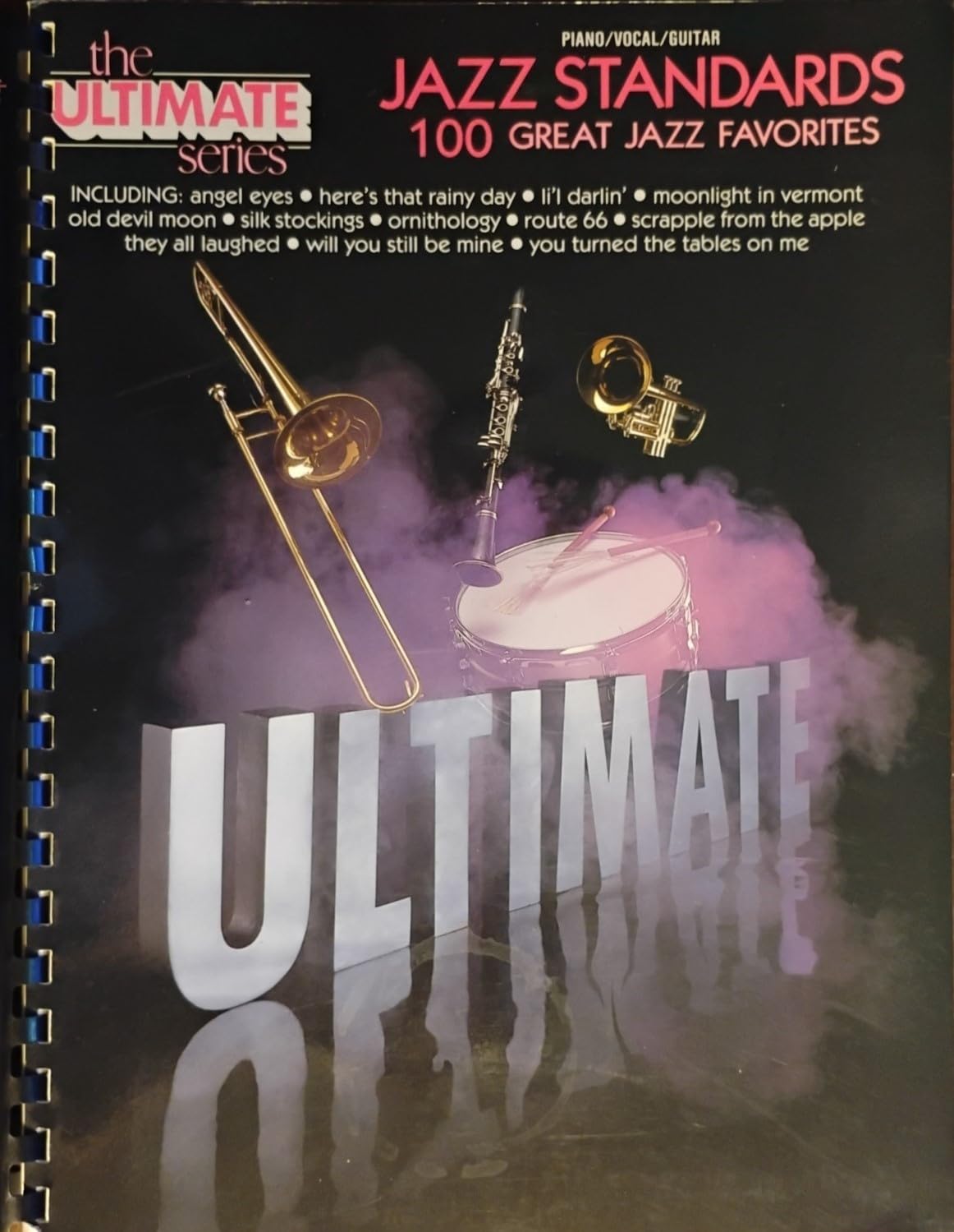 Jazz Standards, 100 Great Jazz Favorites (Piano/Vocal/Guitar) (The Ultimate Series)