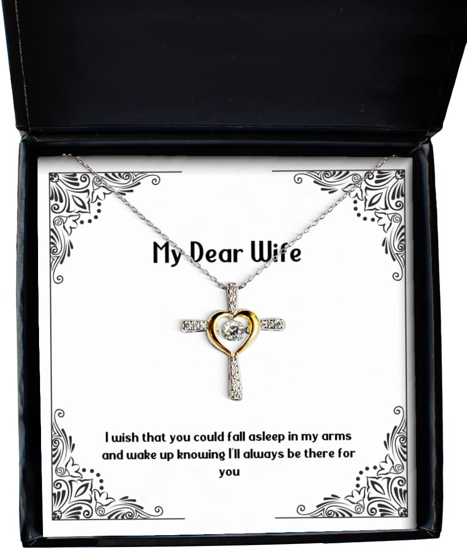 I Wish That You Could Fall Asleep in My arms and Wake up Knowing Cross Dancing Necklace, Wife Present from Husband, Sarcasm Jewelry for Wife