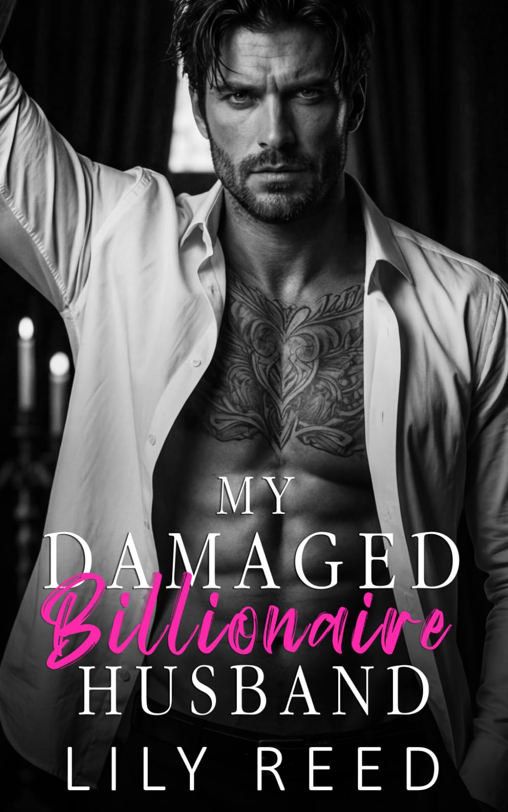 My Damaged Billionaire Husband: An Enemies to Lovers Surprise Pregnancy Romance (Irresistible Desires)