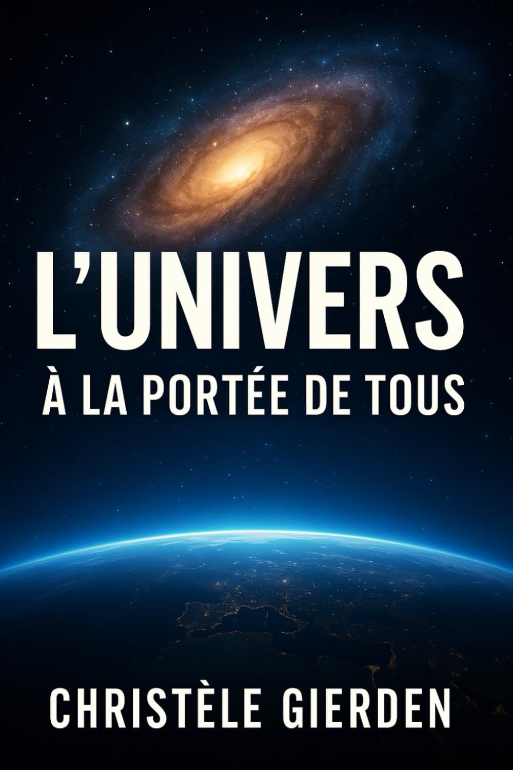 L'Univers : Guide d'Astronomie pour Débutants
