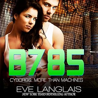B785: Futuristic Romance Audiobook By Eve Langlais cover art