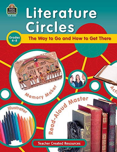 Literature Circles: The Way to Go and How to Get There