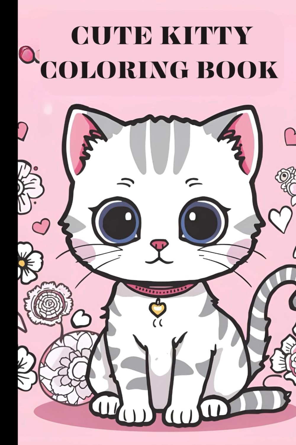 Cute Kitty Coloring Book for Kids: “Big, Bold, and Simple Illustrations”
