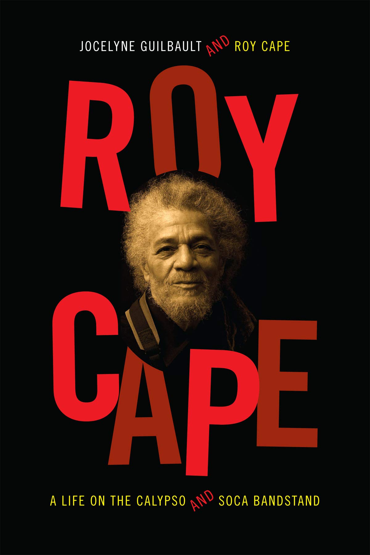 Roy Cape A Life on the Calypso livre biographie musique