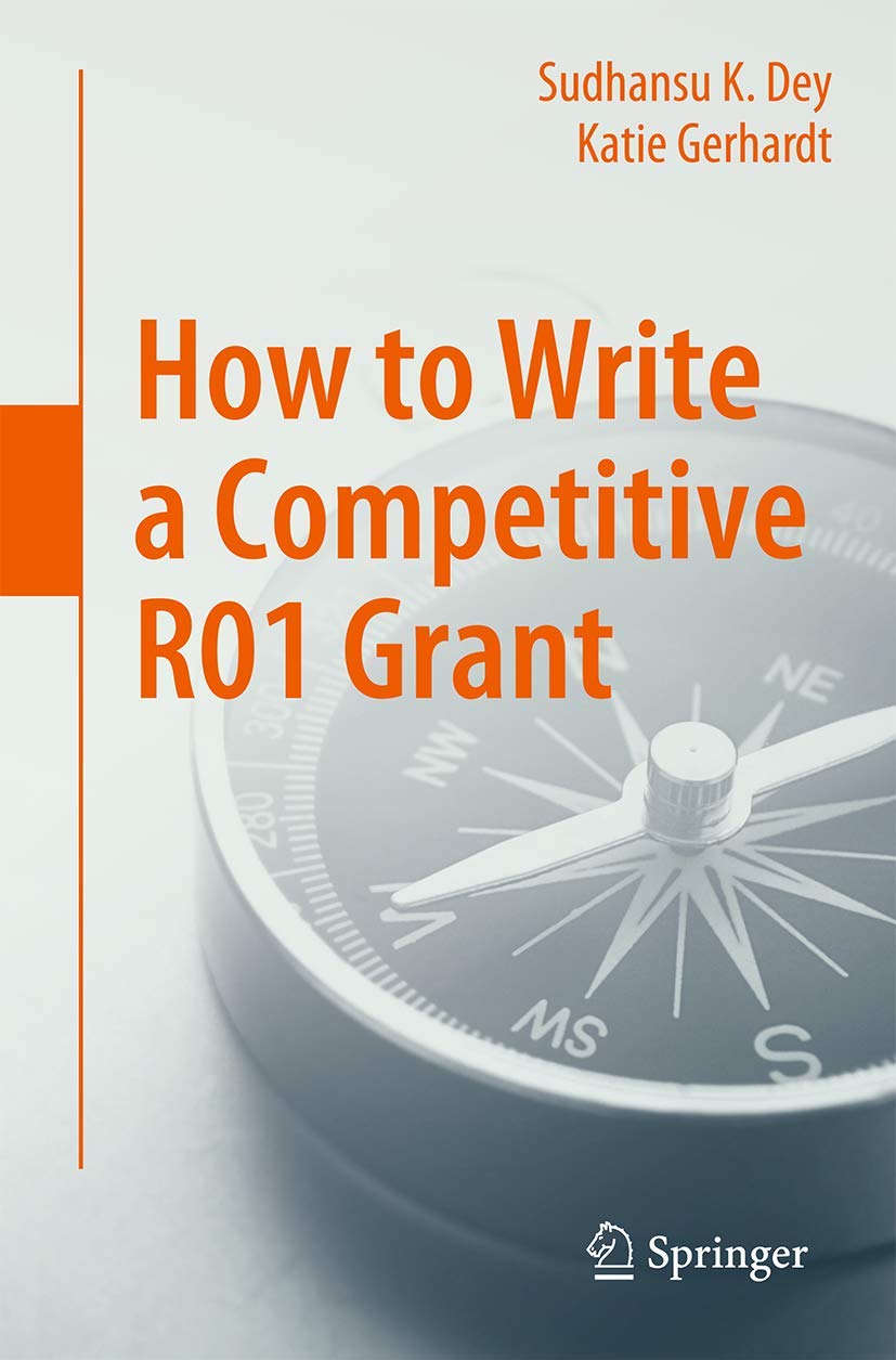 How to Write a Competitive R01 Grant: 9783319413594: Medicine & Health ...