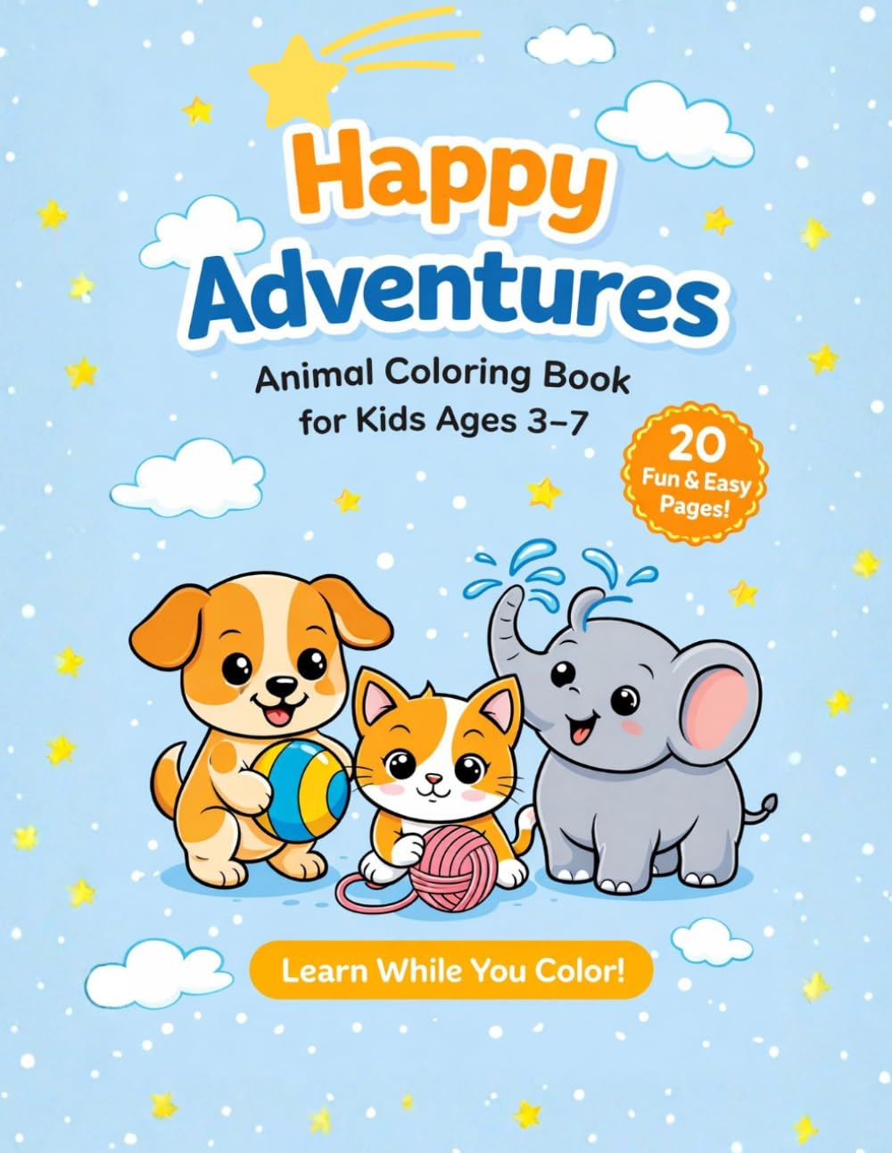 Happy Adventures: Animal Coloring Book for Kids Ages 3–7