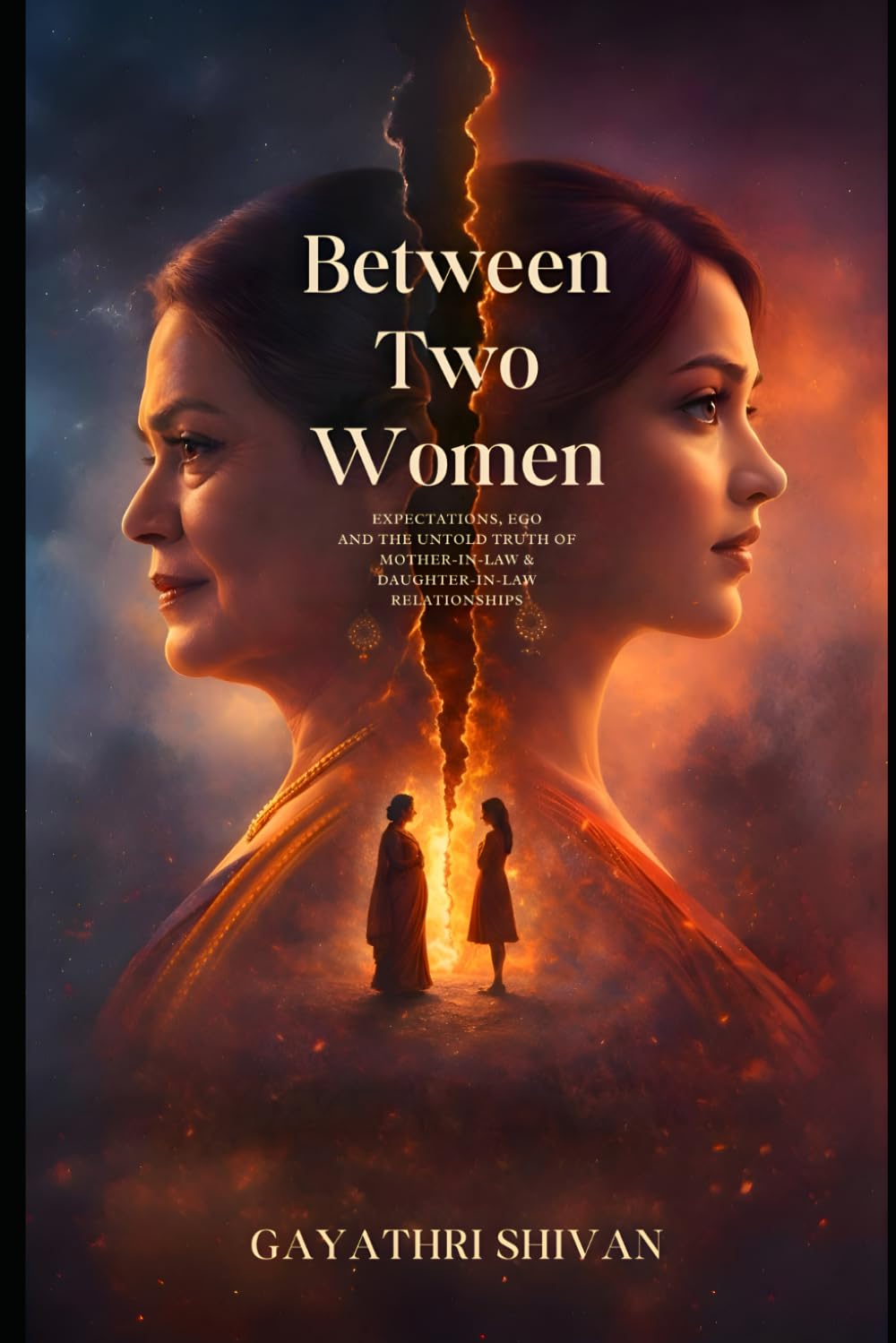 Between Two Women: Expectations, Ego and the Untold Truth of Mother-in-Law & Daughter-in-Law Relationships