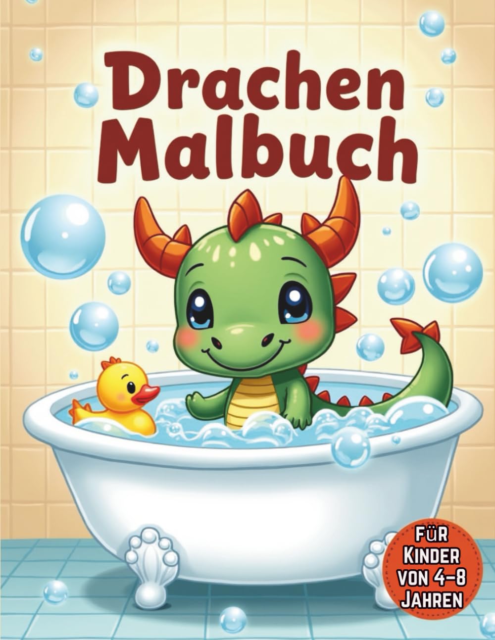 Drachen‑Malbuch für Kinder von 4–8 Jahren: Niedliche Drachen mit dicken Konturen – Perfekt für kleine Künstler