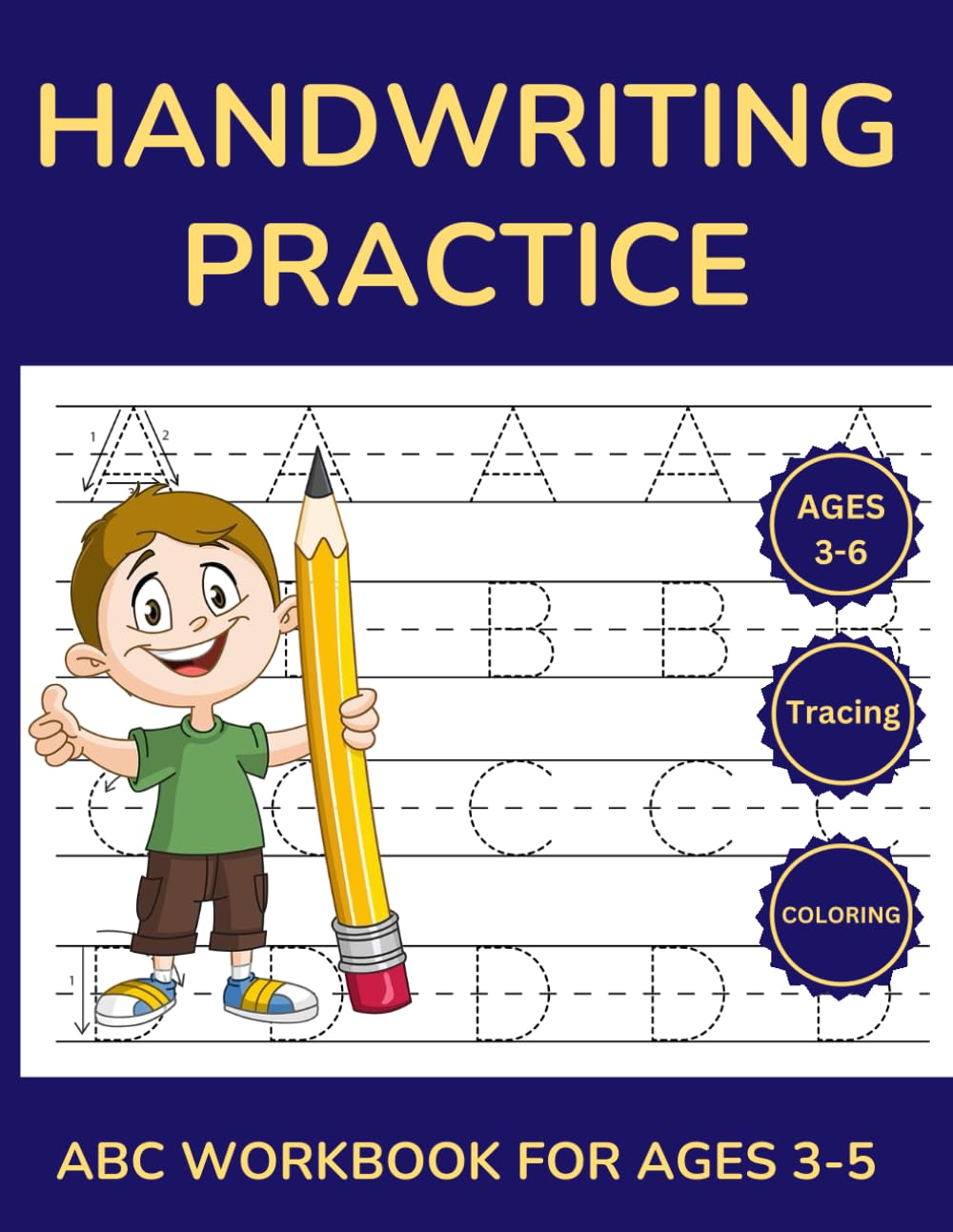 Handwriting Practice: ABC Workbook for Kids Ages 3-6