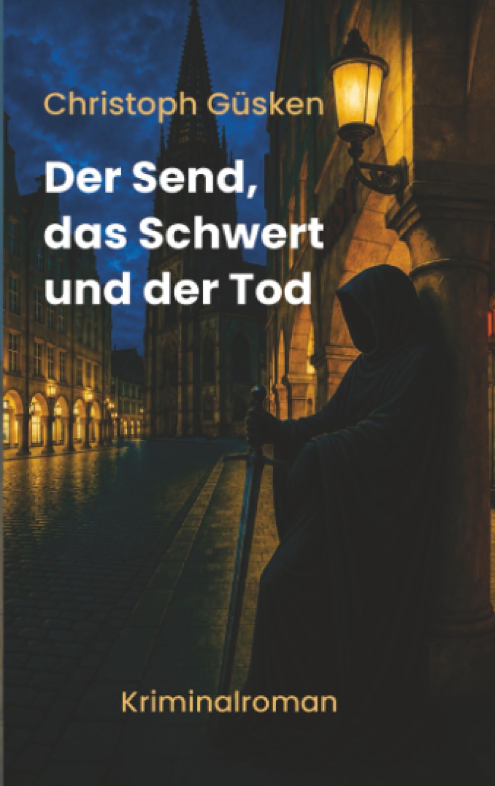 Der Send, das Schwert und der Tod